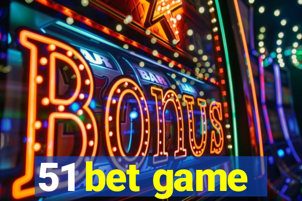 51 bet game